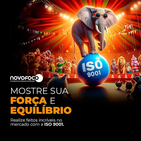 Novofoco: “Mostre sua força e equilíbrio” com elefante e selo ISO 9001