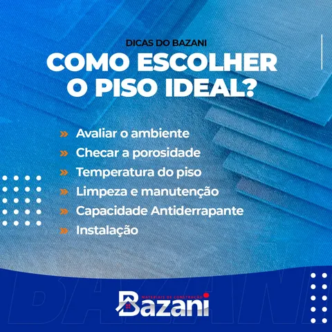 Bazani: “Como escolher o piso ideal?” com lista de dicas