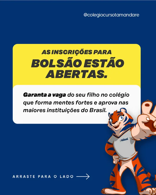 “As inscrições para o Bolsão estão abertas” com o mascote tigre