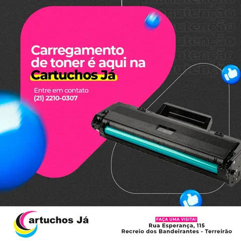 Cartuchos Já: “Carregamento de toner é aqui” com toner em destaque