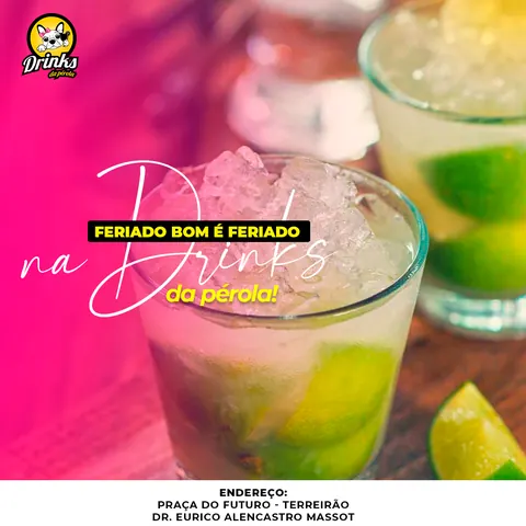 Drinks: “Feriado bom é feriado na Drinks”