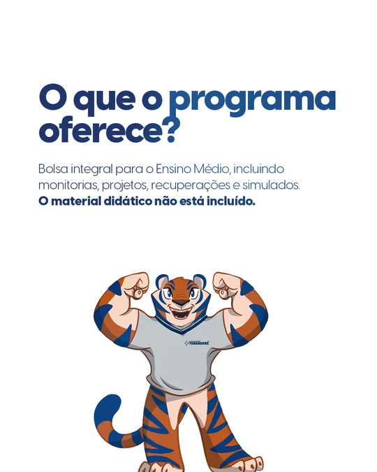 “O que o programa oferece?” com o mascote tigre mostrando os bíceps