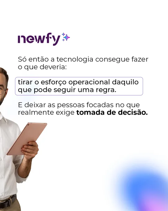 Fechamento com homem sorrindo: “Só então a tecnologia consegue fazer o que deveria”