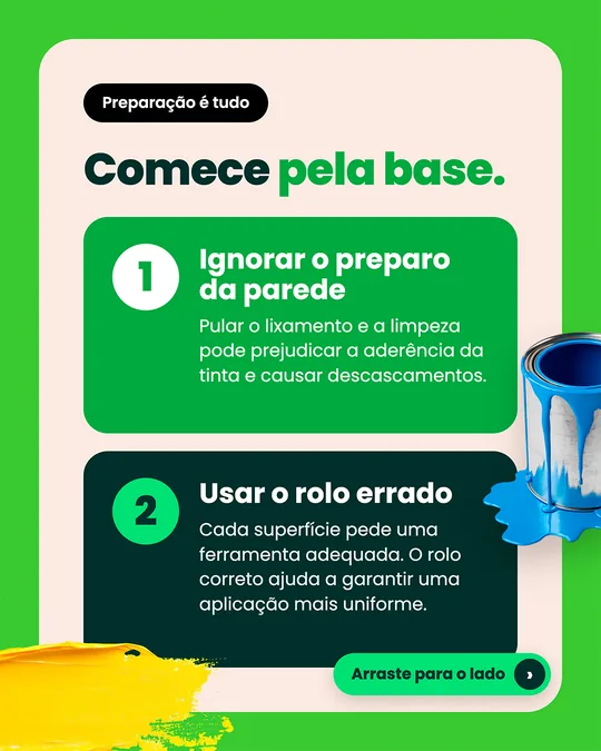 “Comece pela base”: erro 1, ignorar o preparo da parede, e erro 2, usar o rolo errado